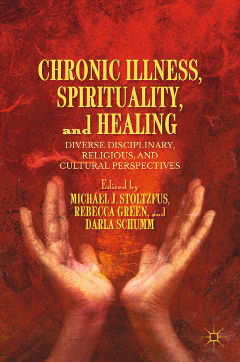 Chronic Illness, Spirituality, and Healing - 