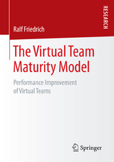 The Virtual Team Maturity Model - Ralf Friedrich