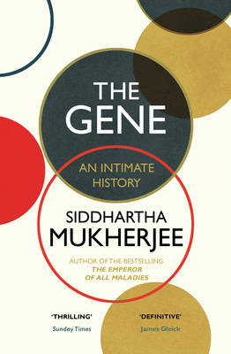 The Gene - Siddhartha Mukherjee