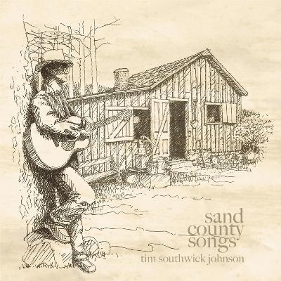 Sand County Songs - Tim S. Johnson