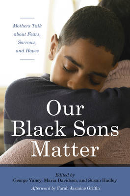 Our Black Sons Matter - 