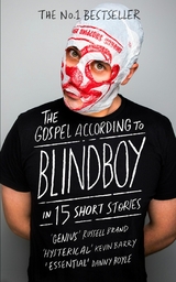 Gospel According to Blindboy in 15 Short Stories -  Blindboy Boatclub