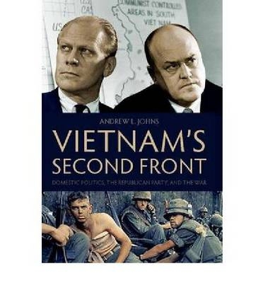 Vietnam's Second Front - Andrew L. Johns