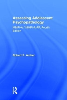 Assessing Adolescent Psychopathology - Robert P. Archer