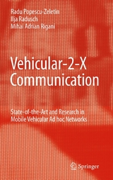 Vehicular-2-X Communication - Radu Popescu-Zeletin, Ilja Radusch, Mihai Adrian Rigani
