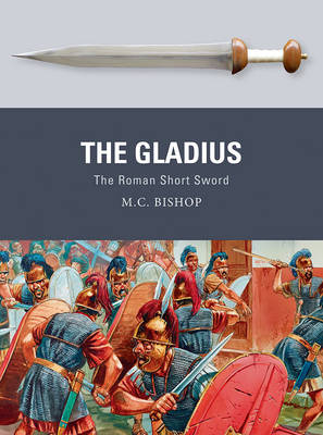 The Gladius - M.C. Bishop