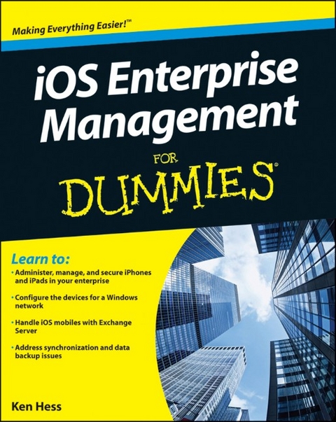 IOS Enterprise Management For Dummies - Kenneth Hess, Rob Tidrow