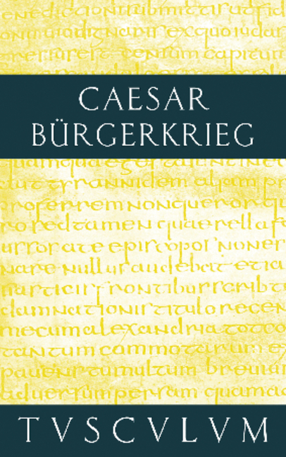 Bürgerkrieg / Bellum Civile -  Caesar