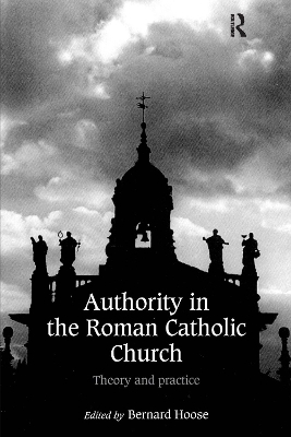 Authority in the Roman Catholic Church - 