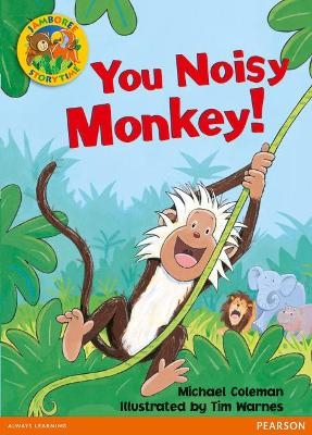 Jamboree Storytime Level B: You Noisy Monkey Little Book - Michael Coleman