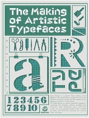 The Making of Artistic Typefaces - 