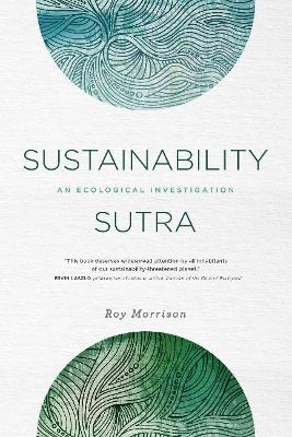 Sustainability Sutra - Roy Morrison