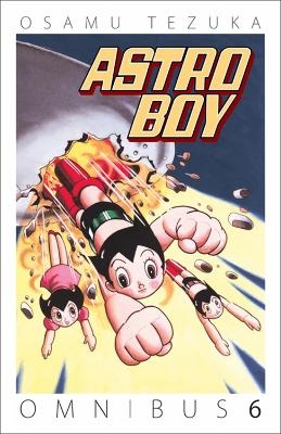 Astro Boy Omnibus Volume 6 - Osamu Tezuka