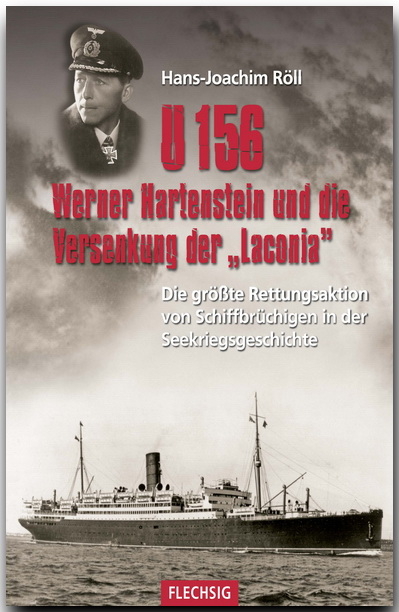 U 156, Werner Hartenstein und die Versenkung der "Laconia" - Hans-Joachim Röll