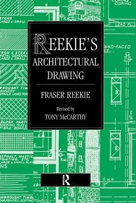Reekie's Architectural Drawing - Fraser Reekie, Tony McCarthy