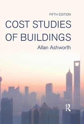 Cost Studies of Buildings - Allan Ashworth, Srinath Perera