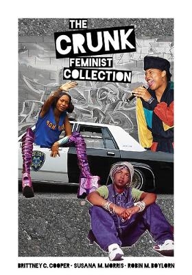 The Crunk Feminist Collection - 