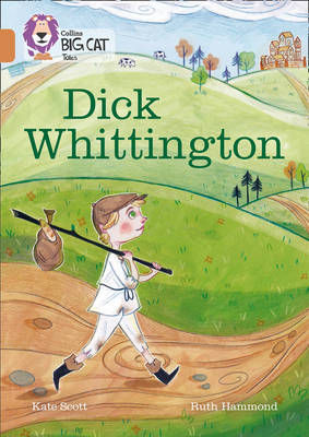 Dick Whittington - Kate Scott