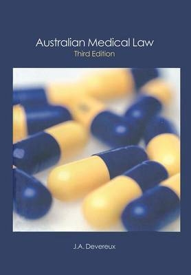 Australian Medical Law - John Devereux