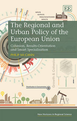 The Regional and Urban Policy of the European Union - Philip McCann