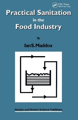 Practical Sanitation in the Food Industry - Ian S. Maddox