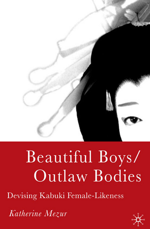 Beautiful Boys/Outlaw Bodies - K. Mezur