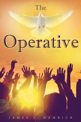 The Operative - James J Hamrick