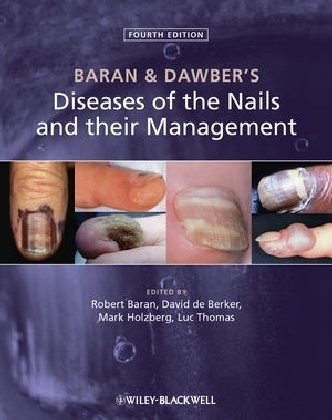 Baran and Dawber's Diseases of the Nails and Their Management - 