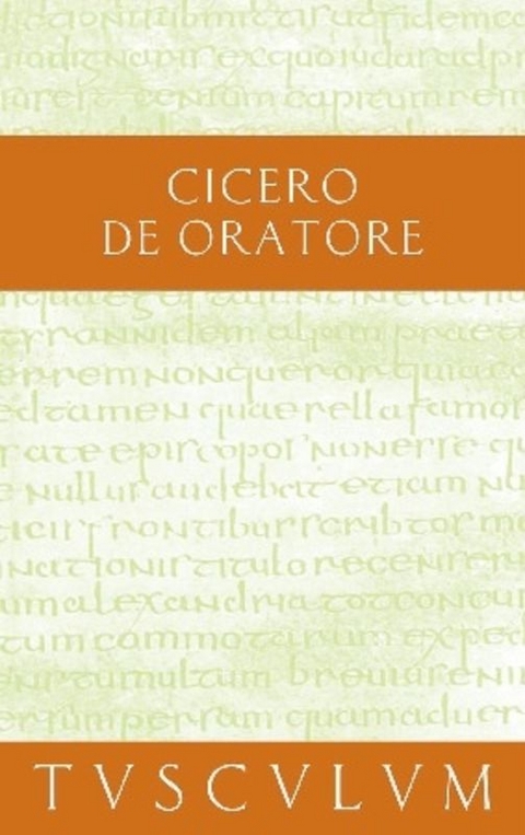 Über den Redner / De oratore -  Cicero