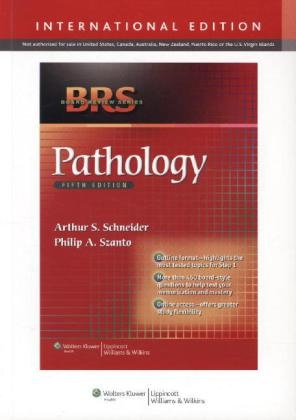 BRS Pathology - Arthur S. Schneider, Philip A. Szanto