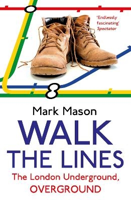Walk the Lines - Mark Mason
