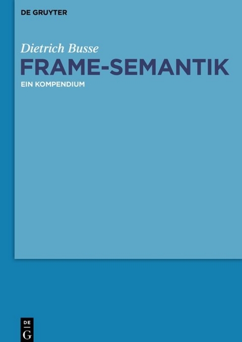 Frame-Semantik - Dietrich Busse