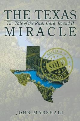 The Texas Miracle - John Marshall