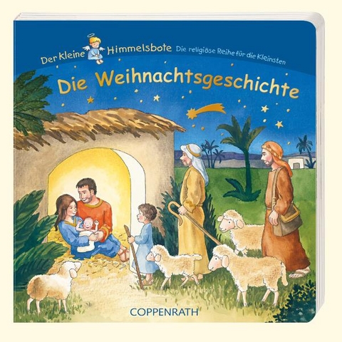 Der kleine Himmelsbote: Die Weihnachtsgeschichte