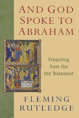 And God Spoke to Abraham - Fleming Rutledge
