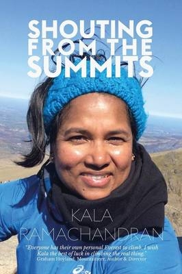 Shouting From The Summits - Kala Ramachandran