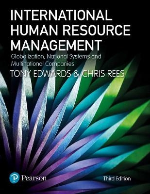 International Human Resource Management - Tony Edwards, Chris Rees