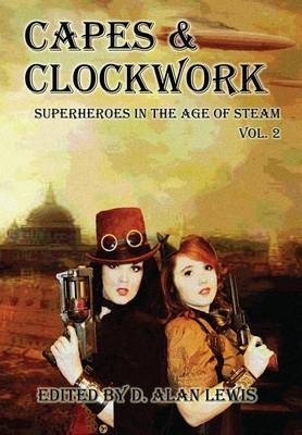Capes and Clockwork 2 - 