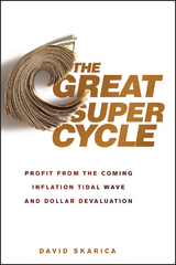 Great Super Cycle -  David Skarica