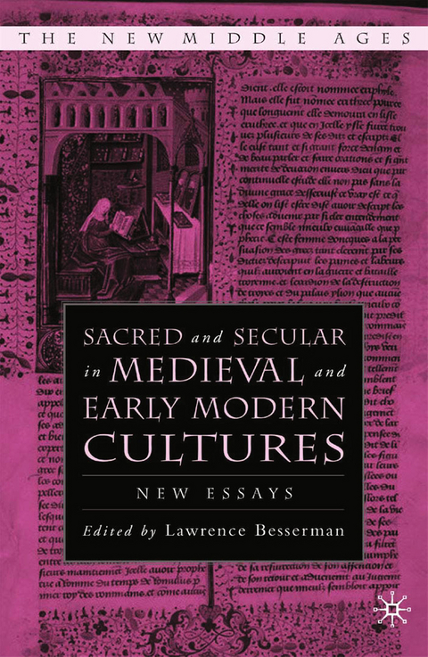 Sacred and Secular in Medieval and Early Modern Cultures - 