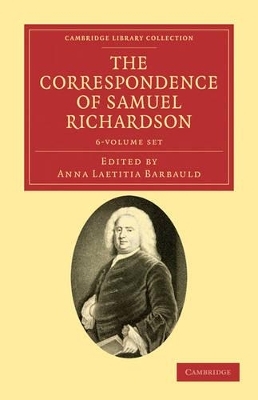 The Correspondence of Samuel Richardson 6 Volume Set - Samuel Richardson