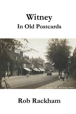 Witney in Old Postcards - Rob Rackham