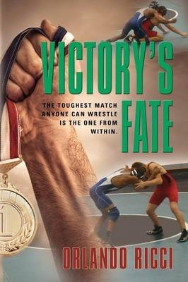 Victory's Fate - Orlando Ricci