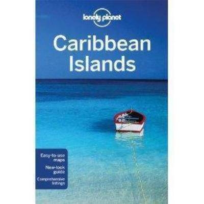 Lonely Planet Caribbean Islands -  Lonely Planet, Ryan ver Berkmoes, Michael Grosberg, Tom Masters, Emily Matchar