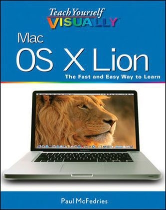 Teach Yourself Visually Mac OS X Lion - Paul McFedries