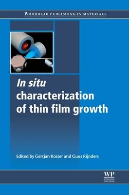 In Situ Characterization of Thin Film Growth - 