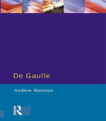 De Gaulle - Andrew Shennan
