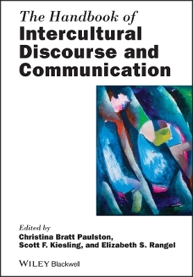 The Handbook of Intercultural Discourse and Communication - 