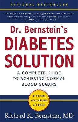 Dr Bernstein's Diabetes Solution - Dr Richard K. Bernstein