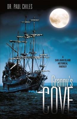 Granny's Cove - Dr Paul a Chiles